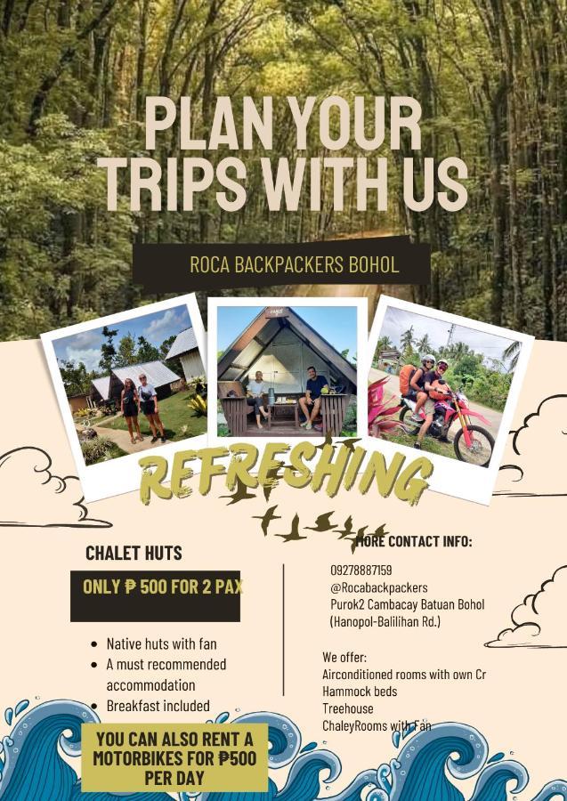 Roca'S Homestay Backpackers Chalet Batuan Luaran gambar